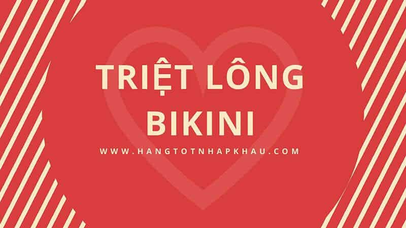 triet long bikini hangtotnhapkhau com 030319
